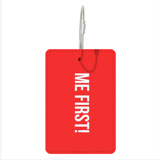"Me First" Suitcase Tag